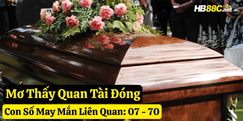 giấc mơ quan tài hb88