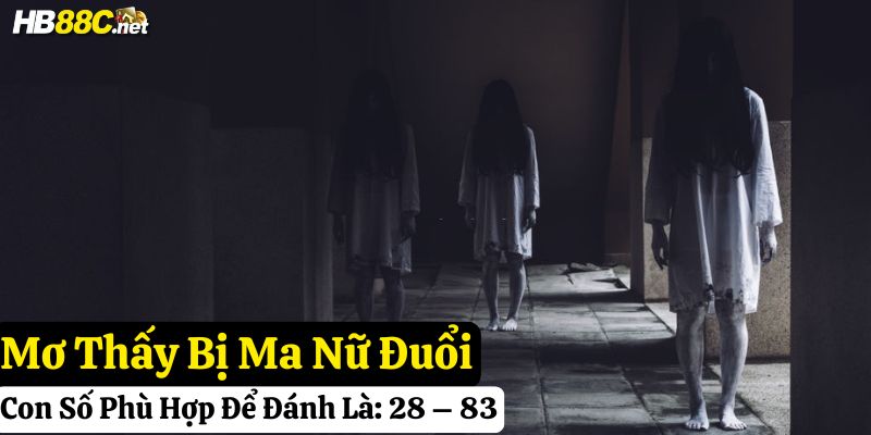 hb88 giấc mơ thấy ma đuổi