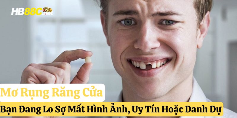 hb88 mơ rụng răng