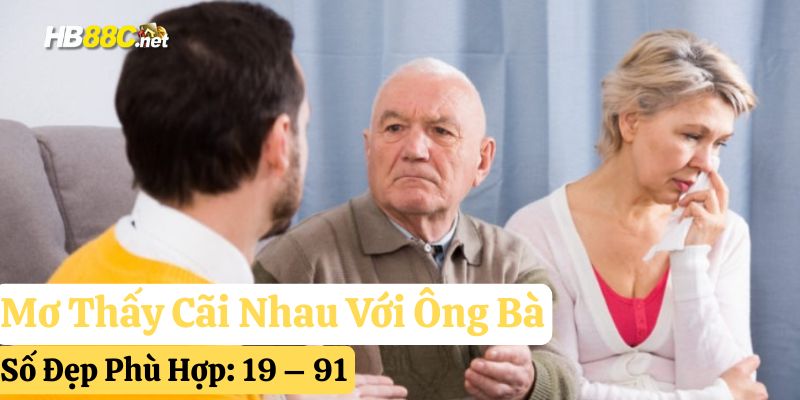 hb88 mơ thấy cãi nhau