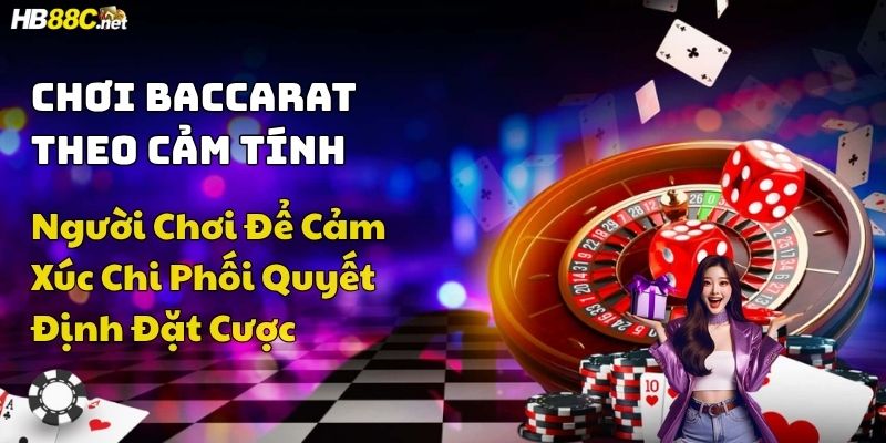 các cách chơi baccarat luôn thắng