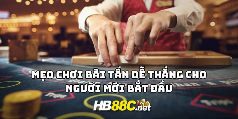 cách chơi bài tấn đúng
