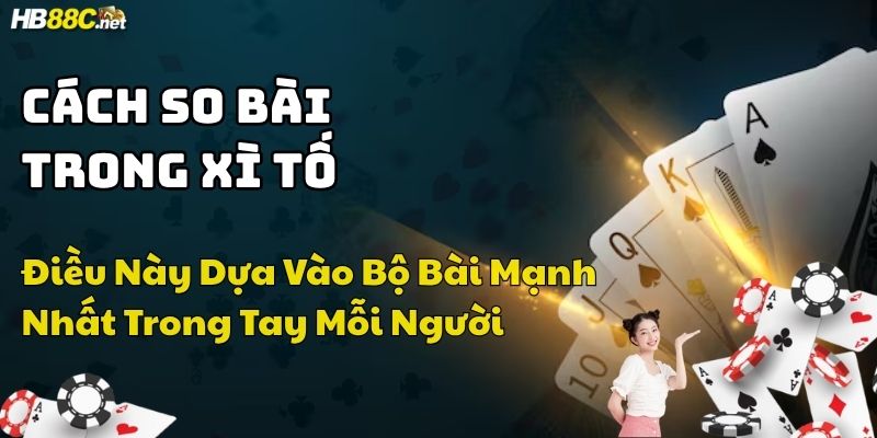 cách chơi xì tố cơ bản