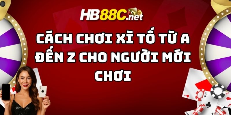 cách chơi xì tố hb88 thumb