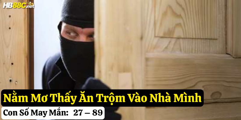 nằm mơ thấy ăn trộm