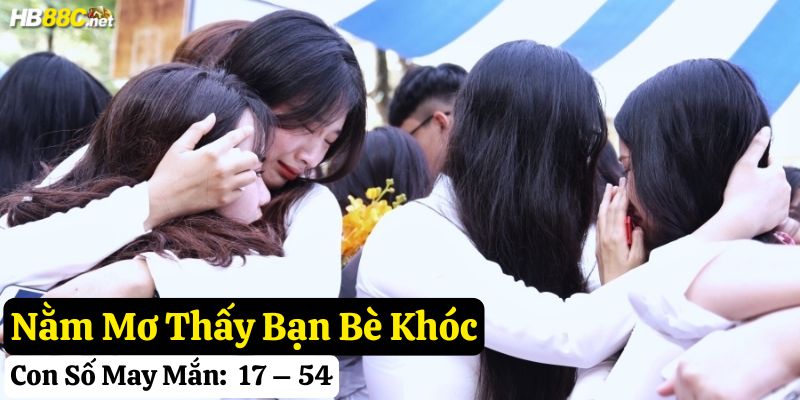 nằm mơ thấy bạn bè