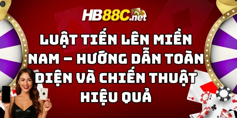 luật tiến lên miền nam hb88 thumb