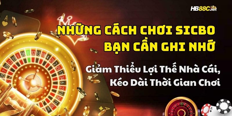 cách chơi sicbo dễ thắng hb88