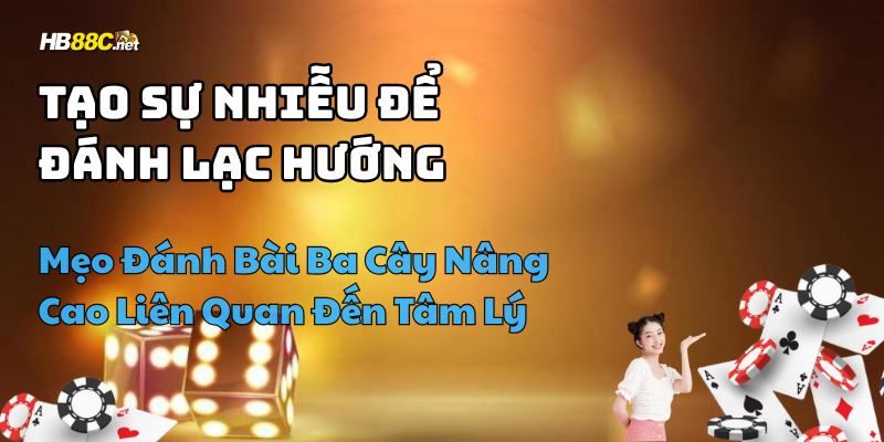 mẹo đánh bài ba cây hay