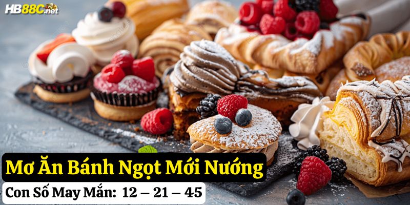 mơ ăn bánh ngọt hb88
