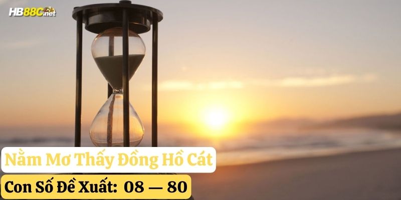 nằm mơ thấy đồng hồ hb88