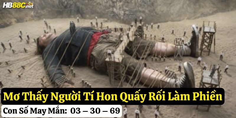 nằm mơ thấy người tí hon hb88
