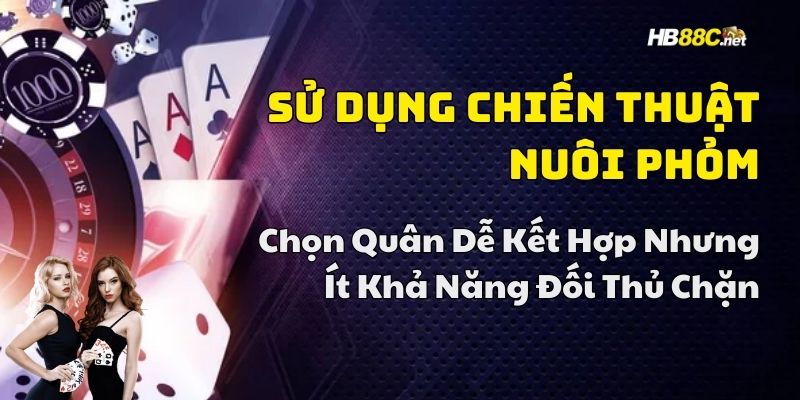 kinh nghiệm chơi bài phỏm hay