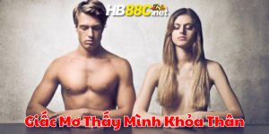 mơ thấy mình khỏa thân hb88 thumb