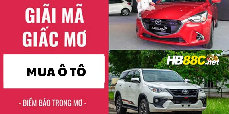 mơ thấy mua ô tô hb88 thumb