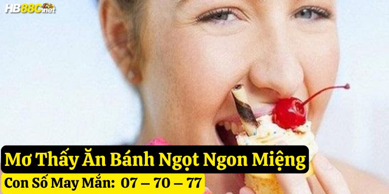nằm mơ ăn bánh ngọt